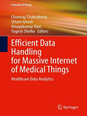 cover image of Efficient Data Handling for Massive Internet of Medical Things